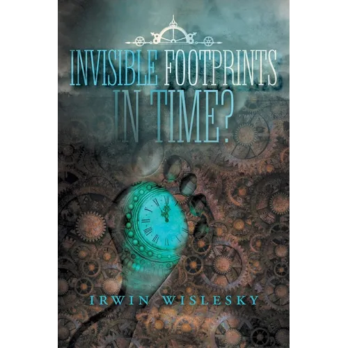 Invisible Footprints in Time? - Paperback