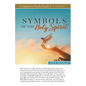 Symbols of the Holy Spirit Study Guide - Paperback