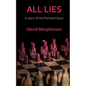 All Lies: A Story of the Portland Spies - Paperback