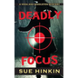 Deadly Focus - Paperback