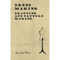 Dress Making - Drafting and Pattern Making - Paperback