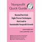 Beyond Survival: Eight Proven Techniques that Lead to Sustainable Nonprofit Growth - Paperback