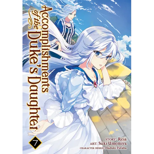 Accomplishments of the Duke's Daughter (Manga) Vol. 7 - Paperback