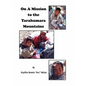 On A Mission to the Tarahumara Mountains - Paperback