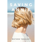 Saving Annie - Paperback