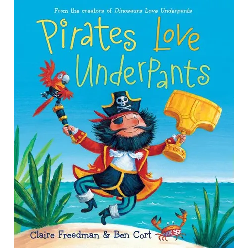 Pirates Love Underpants - Hardcover