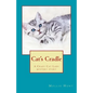 Cat's Cradle: A Crazy Cat Lady short story - Paperback