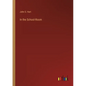 In the School-Room - Paperback