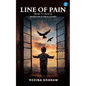 "Line of Pain".. (War to peace) "Based on a true story" - Paperback