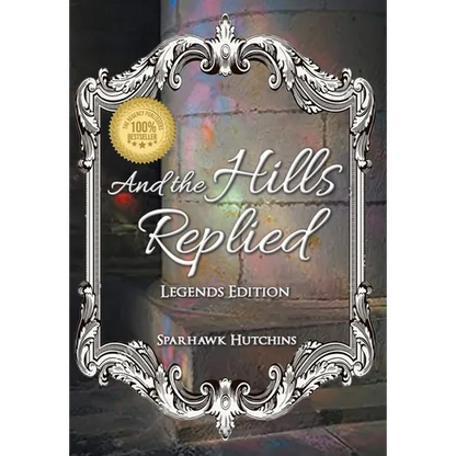 And the Hills Replied - Hardcover