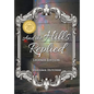 And the Hills Replied - Hardcover