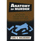 Anatomy of Murder: Mystery Detective Crime Fiction - Hardcover