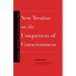 New Treatise on the Uniqueness of Consciousness - Hardcover