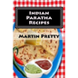 Indian Paratha Recipes - Paperback