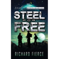 Steel for Free: A Female Lead Space Opera - Paperback