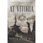 At Vitoria: A City's Medieval Promise Between Christians and Sephardic Jews - Paperback