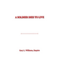 A Soldier Dies to Live - Hardcover