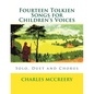 Fourteen Tolkien Songs for Children's Voices: Solo, Duet and Chorus - Paperback