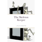 The Skeleton Keeper - Paperback