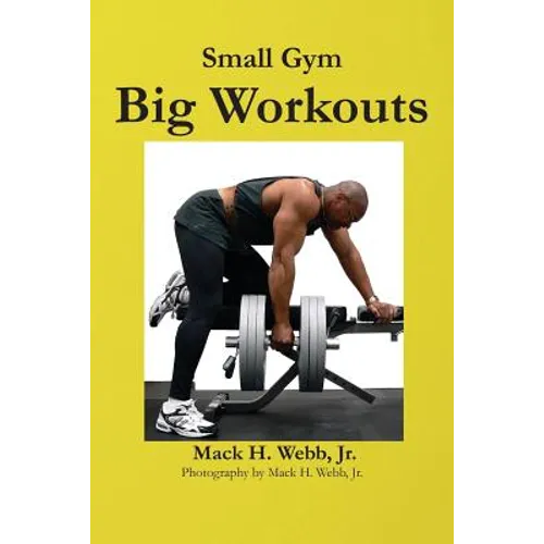 Small Gym Big Workout - Paperback