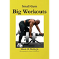 Small Gym Big Workout - Paperback