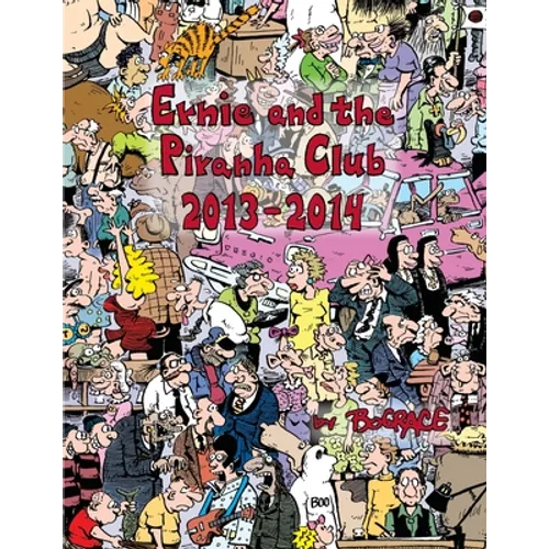 Ernie and the Piranha Club 2013-2014 - Paperback