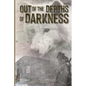 Out of the Depths of Darkness - Paperback
