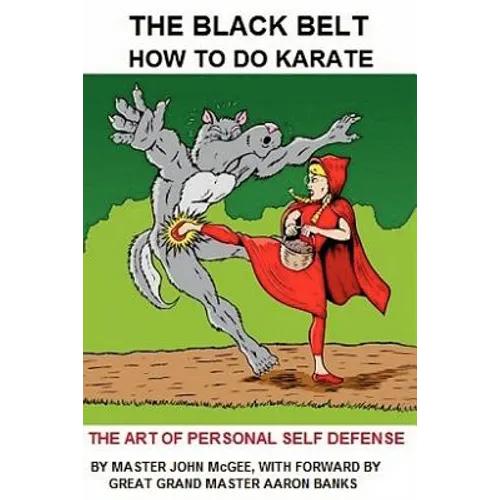 The Black Belt: How To Do Karate - Paperback