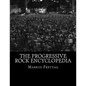 The Progressive Rock Encyclopedia - Paperback