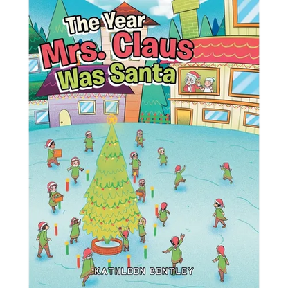 The Year Mrs. Claus Was Santa - Paperback