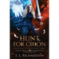 Hunt for Orion: Guardians of Orion - Paperback