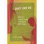 Just Like Us: Digital Debates on Feminism and Fame - Paperback