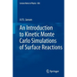 An Introduction to Kinetic Monte Carlo Simulations of Surface Reactions - Paperback