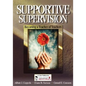 Supportive Supervision: Becoming a Teacher of Teachers - Paperback