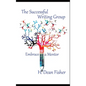 The Successful Writing Group: Embrace a Mentor - Hardcover