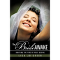 The Bride Awake: Igniting the Fire of Holy Desire - Paperback