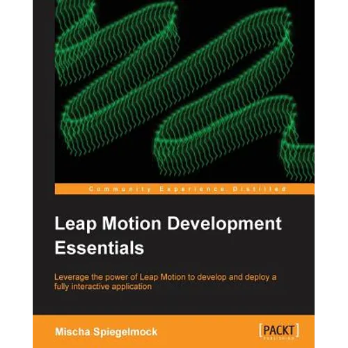 Leap Motion Development Essentials - Paperback