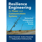 Resilience Engineering for Power and Communications Systems: Networked Infrastructure in Extreme Events - Hardcover