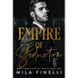 Empire of Seduction: A Dark Italian Mafia Romance - Paperback
