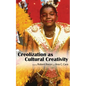 Creolization as Cultural Creativity - Paperback