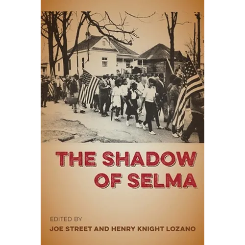 The Shadow of Selma - Paperback