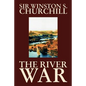 The River War by Winston S. Churchill, History - Paperback