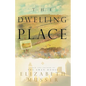 Dwelling Place: (Swan House Book 2) - Paperback