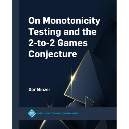 On Monotonicity Testing and the 2-To-2 Games Conjecture - Hardcover