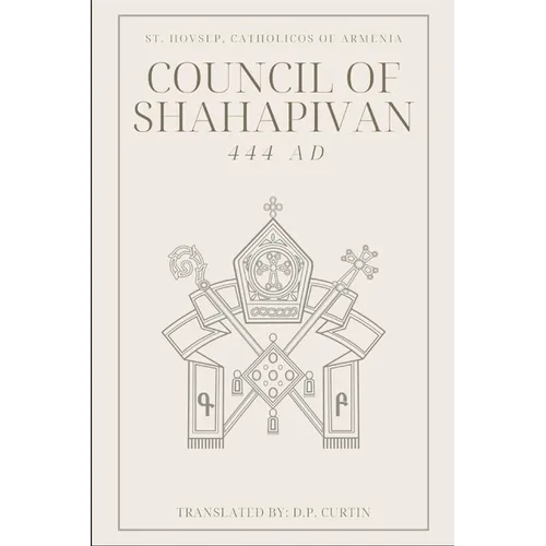 Council of Shahpavian (444 AD) - Paperback