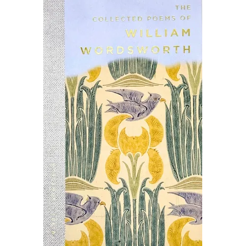 The Collected Poems of William Wordsworth - Paperback