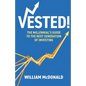 Vested!: The Millennial's Guide to The Next Generation of Investing - Paperback