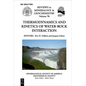 Thermodynamics and Kinetics of Water-Rock Interaction - Paperback
