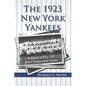 The 1923 New York Yankees: A History of Their First World Championship Season - Paperback
