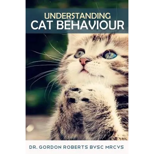 Understanding Cat Behaviour - Paperback